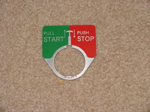 Legend Plate - Green PULL START - Red PUSH STOP - 30-6247-2 Cutler Hammer Eaton