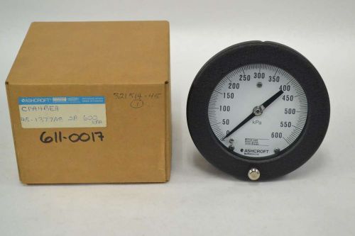 New ashcroft 45-1377as-2b pressure 0-600kpa 4-1/2 in 1/4 in gauge b353943 for sale