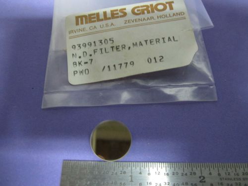 MELLES GRIOT ND OPTICAL FILTER MATERIAL OPTICS BK-7 BIN #7