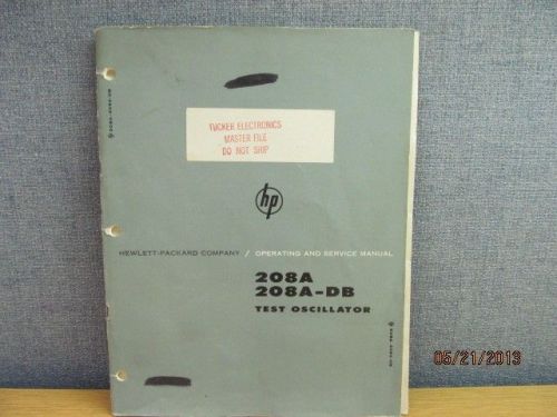 Agilent/HP 208A/-DB Test Oscillator Operating Service Manual/sc Serial 318-