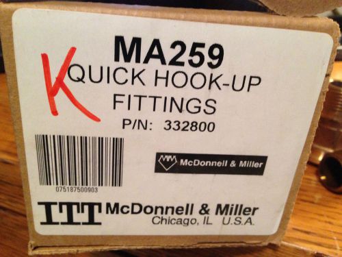 McDonnell  Miller Quick Hook-Up Fittings MA259 332800 NEW
