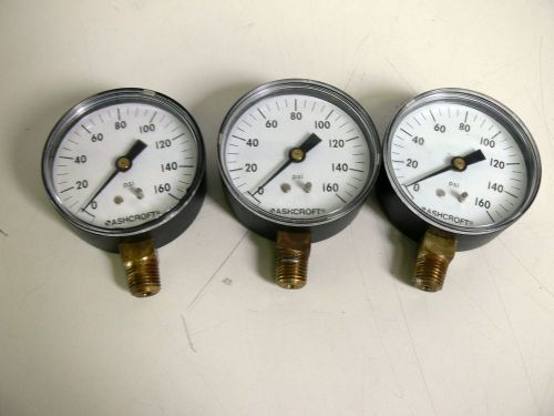 Lot of 3 Ashcroft 160 PSI 2 1/2&#034; Diameter 1/4 NPT Pressure Gauges