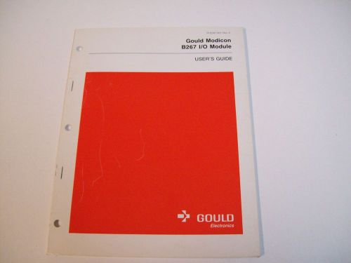 GOULD MODICON PI-B267-001 B267 I/O MODULE USER&#039;S MANUAL - USED - FREE SHIPPING