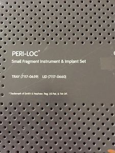 Smith &amp; Nephew Orthopedics  Peri-Loc Small Fragment Inst and Implants FULL Set