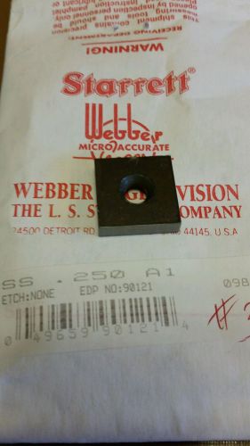 WEBBER GAGE BLOCK .250 A1 Grade 1&#034; square Starrett edp #90121