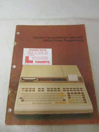 HEWLETT PACKARD 9825A CALCULATOR 9862A PLOTTER PROGRAMMING