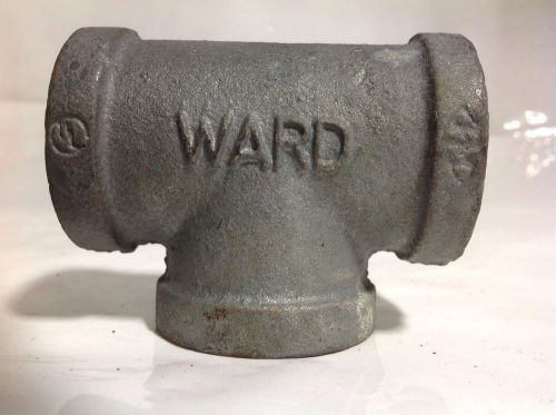 WARD 1&#034; IRON TEE PIPE NO PART NO.