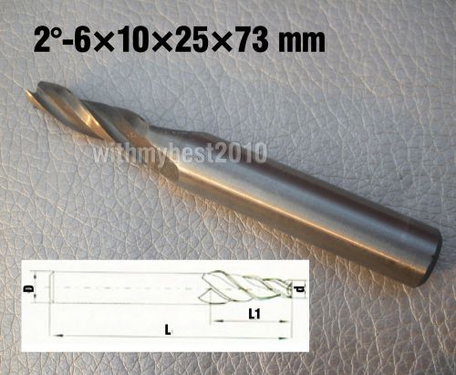 Lot 1pcs 3Flute HSS Taper End Mills Taper Angle 2 degree Dia 6mm Shank Dia 10mm