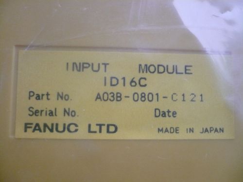 New Fanuc A03B-0801-C121 ID16C Input Module