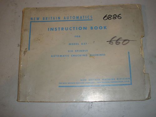 New Britain Model 657 Chucking Machine Instruction Manual