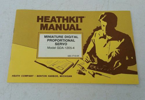 Heathkit Miniature Digital Proportional Servo Owners manual inst. GDA-1205-4