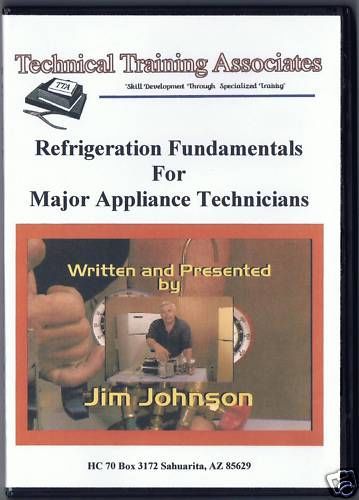 REFRIGERATION FUNDAMENTALS FOR MAJOR APPLIANCE TECH