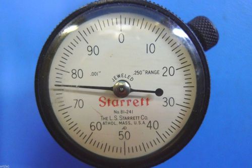 STARRETT No. 81-251 JEWELED DIAL INDICATOR .001&#034; range .025&#034;  *13