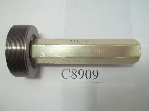 3.00-16 UN  THREAD PLUG GAGE GO PD 2.9594 LOT C8909