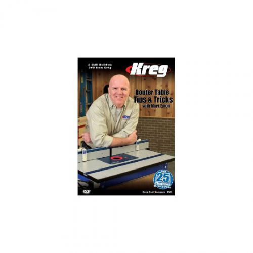 Kreg V09 DVD Router Table Tips and Tricks with Mark Eaton