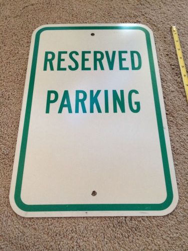 RESERVED PARKING 12x18 Metal Aluminum Sign