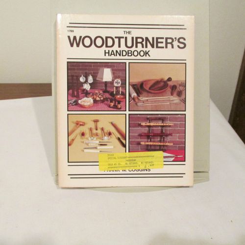 THE WOODTURNER&#039;S HANDBOOK, FRANK W. COGGINS, 1985, 204 PAGES, TAB BOOKS 1769