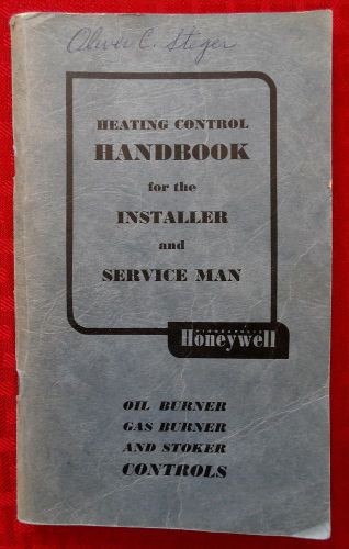 Minneapolis Honeywell Heating Control Handbook for Installer &amp; Serviceman 1948