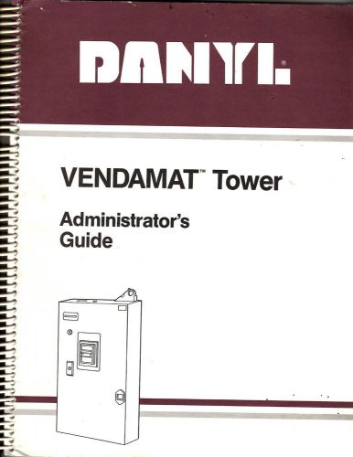 Danyl Vendamat Tower Admin&#039;s Guide