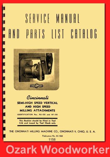 Cincinnati Semi-High Speed Vertical &amp; High Speed Milling Attachments Manual 1158