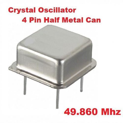 49.860Mhz 49.860 Mhz CRYSTAL OSCILLATOR HALF CAN 10 pcs