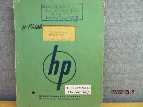 Agilent/HP 212A Pulse Generator Instruction Operating Manual/Schematics S#3389