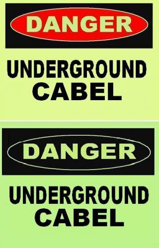 Underground cabel    glow in the dark  plastic sign for sale