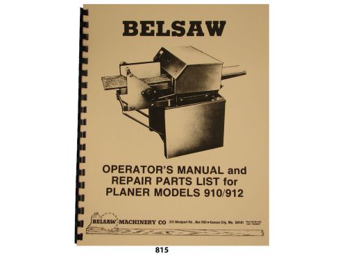 Foley belsaw 12&#034; model 910 / 912 planer/molder operators manual parts list  *815 for sale