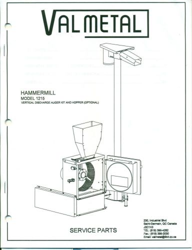 VALMETAL HAMMERMILL 1215 VERTICAL DISCHARGE 1225 HOPPER SERVICE PARTS (AG-33)