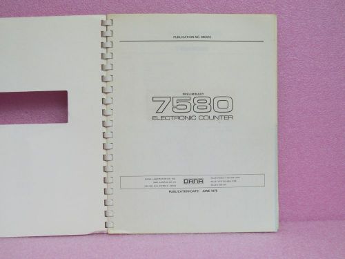 Dana manual 7580 electronic counter preliminary instruction manual w/schematics for sale