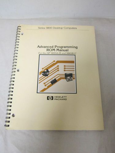 HEWLETT PACKARD ADVANCED PROGRAMMING ROM MANUAL FOR THE HP 9835A/B