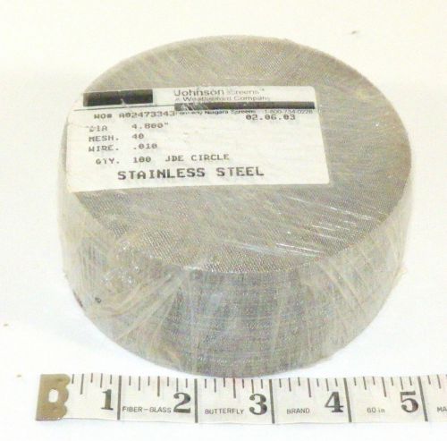 Pk of 100 Johnson Screens #A02473343 Circle Screen 4.8&#034; x 0.010&#034;, SS (Off6A)