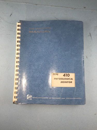 TEKTRONIX TYPE 410 PHYSIOLOGICAL MONITOR INSTRUCTION MANUAL