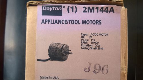 Dayton 2M144A appliance/tool motor 1/7 HP, 115 volt, 10,000 rpm, CCR NEW!