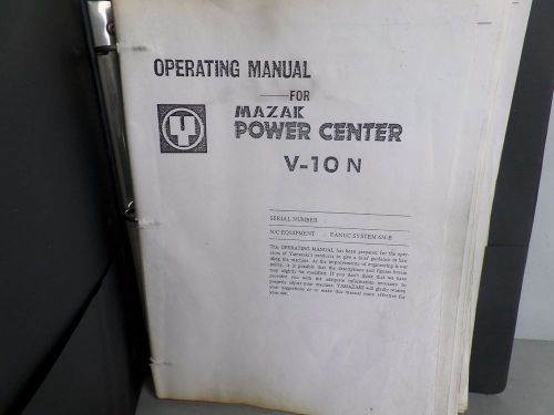 MAZAK POWER CENTER V-10N OPERATING MANUAL  FANUC SYSTEM 6M-B mona