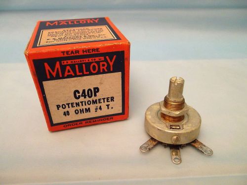 MALLORY C40P 40 OHM 4W POTENTIOMETER WIREWOUND 40 OHM 4 WATT