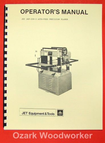 Jet/asian jwp-208-3 wood planer operator&#039;s instructions &amp; parts manual 0910 for sale