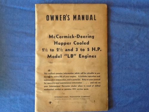 Mccormick-deering hopper cooled 1-1/2to2-1/2&amp;3to5hp models la&amp;lb owners manual for sale