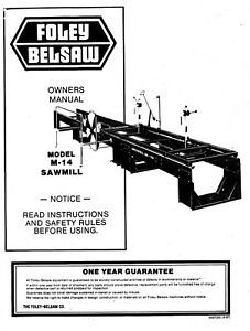 Foley Belsaw Model M-14 Sawmill Instruction &amp; Parts Manual