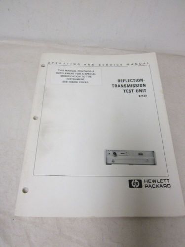 HEWLETT PACKARD REFLECTION TRANSMISSION TEST UNIT 8743A OPERATING MANUAL(A85
