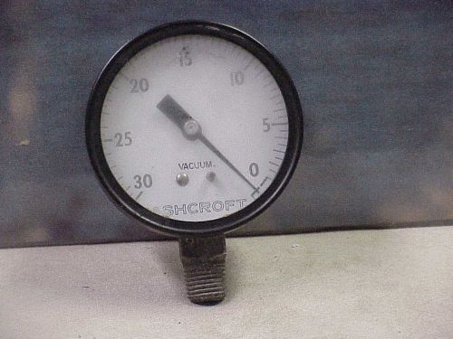 Ashcroft 0-30 PSI Vacuum Gauge 1/4 NPT