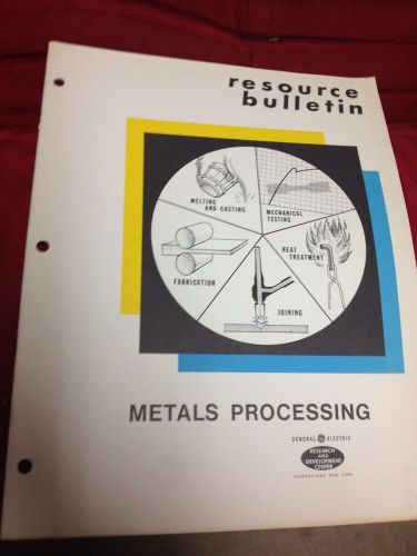 VINTAGE GE LAB GENERAL ELECTRIC 1960&#039;S RESOURCE BULLETIN METALS PROCESSING