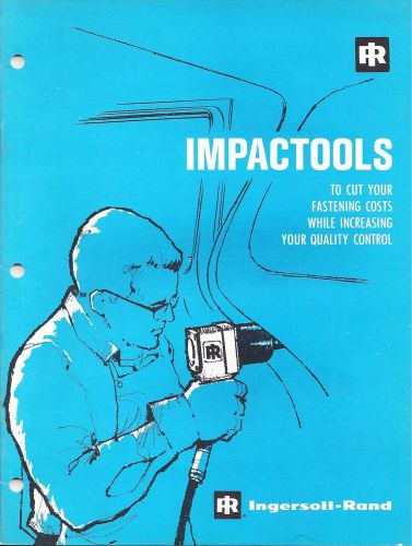 INGERSOLL RAND OLD (1968) BROCHURE - IMPACTOOLS