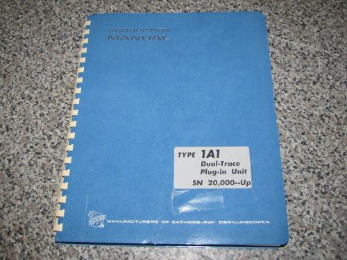 TEKTRONIX TYPE 1a1 DUAL TRACE PLUG IN  MANUAL