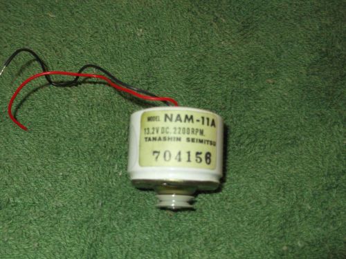 TANASHIN SEIMITSU NAM-11A 704156 DC MOTOR - 13.2V DC 2200RPM