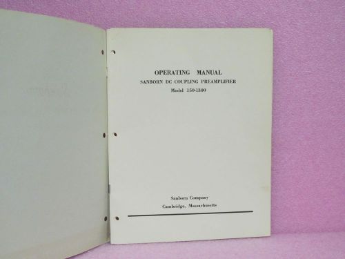 Sanborn/HP Manual 150-1300 DC Coupling Preamplifier Instruction Manual.  No Sch.