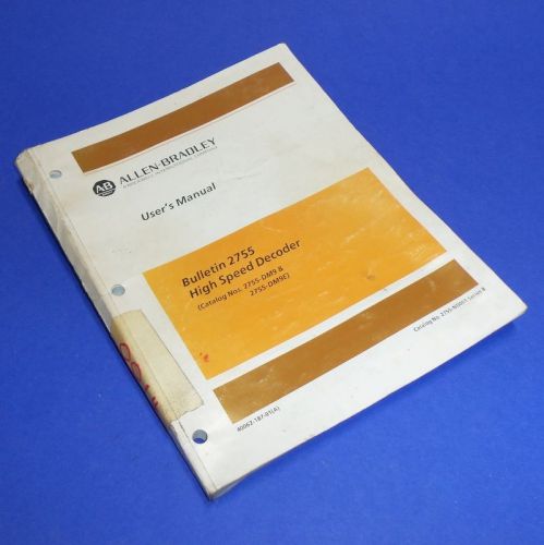 ALLEN BRADLEY BULLETIN 2755 HIGH SPEED DECODER MANUAL 2755-ND001