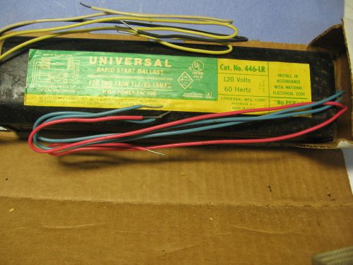 UNIVERSAL RAPID START BALLAST #446-LR