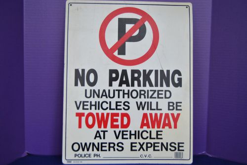 NO PARKING TOWED AWAY PLASTIC INDOOR/OUTDOOR SIGN 19&#034; X 15&#034;