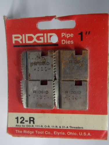 RIDGID 1&#034; NPT 12-R PIPE THREADING DIES O-R 11-R 111-R 30-A 31-A 00-R REF 37835